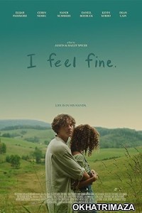 I Feel Fine (2024) Hindi Dubbed And Subtitles