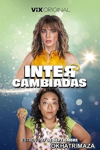 Intercambiadas (2024) HQ Hindi Dubbed Movie