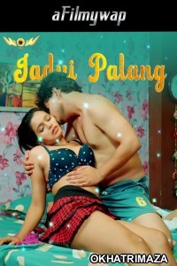 Jadui Palang (2024) S01 Part 1 WowEntertainment Hindi Hot Web Series