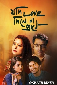 Jodi Love Dile Na Prane (2014) Bengali Full Movies