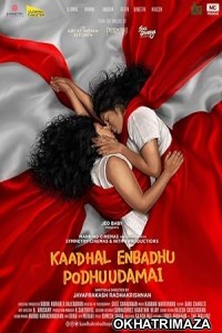 Kaadhal Enbadhu Podhu Udamai (2025) HQ Telugu Dubbed Movie