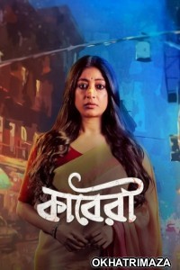 Kaberi (2024) Season 1 Bengali Web Series