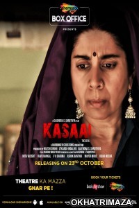 Kasaai (2020) Bollywood Hindi Movie