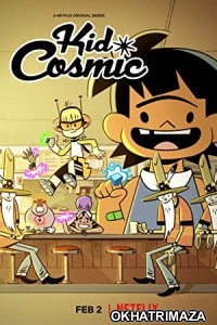 Kid Cosmic (2021) Hindi Dubbed Season  1 Complete Show