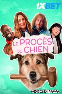 Le Proces Du Chien (2024) HQ Hollywood Hindi Dubbed Movie