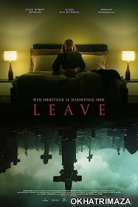 Leave (2022) HQ Hindi Dubbed Movie