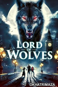 Lord of Wolves (2024) HQ Bengali Dubbed Movie