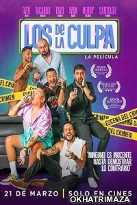 Los De La Culpa (2024) HQ Hindi Dubbed Movie