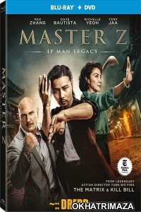 Master Z The Ip Man Legacy (2018) Hollywood Hindi Dubbed Movie