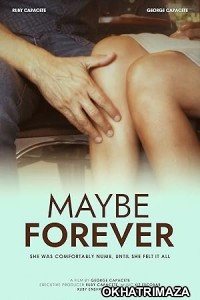 Maybe Forever (2024) HQ Hindi Dubbed Movie