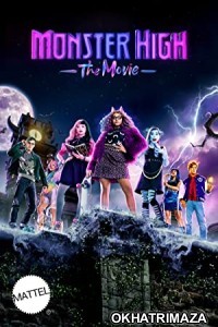 Monster High The Movie (2022) HQ Hindi Dubbed Movies