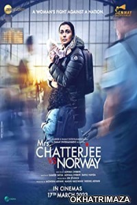 Mrs Chatterjee VS Norway (2023) Bollywood Hindi Movie