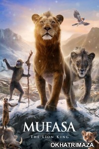 Mufasa The Lion King (2024) ORG Hollywood Hindi Dubbed Movie