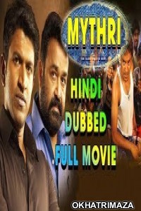 Mythri (2018) Dual Audio UNCUT South Indian Hindi Dubbed Movie