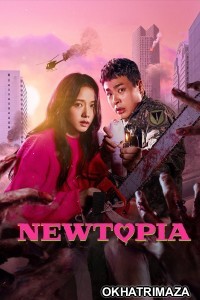 Newtopia (2025) Season 1 EP01 To EP02 Hindi Dubbed Web Series