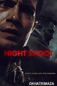 Night Shoot (2024) HQ Tamil Dubbed Movie