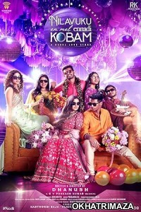 Nilavuku Enmel Ennadi Kobam (2025) HQ Telugu Dubbed Movie