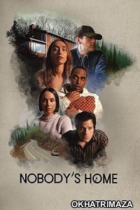 Nobodys Home (2023) HQ Hindi Dubbed Movie