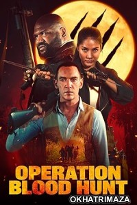 Operation Blood Hunt (2024) HQ Bengali Dubbed Movie