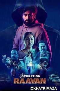 Operation Raavan (2024) ORG South Inidan Hindi Dubbed Movie