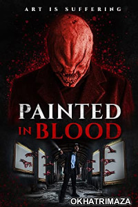 Painted In Bloo (2022) Hollywood Hindi Dubbed Movie