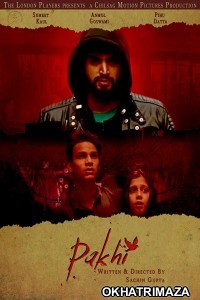 Pakhi (2018) Bollywood Hindi Movie