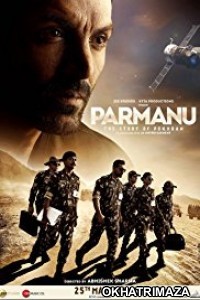 Parmanu: The Story of Pokhran (2018)  Hindi Movie 