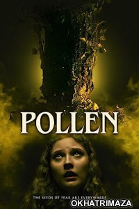 Pollen (2023) HQ Hindi Dubbed Movie