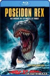 Poseidon Rex (2013) UNCUT Hollywood Hindi Dubbed Movie