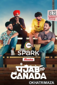 Punjab To Canada (2022) Hindi Season 1 Complete Shows