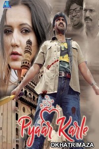 Pyar Karle (2021) Bollywood Hindi Movie