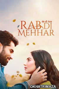 Rab Di Mehhar (2023) Punjabi Full Movie