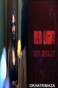 Red Light (2020) UNRATED KindiBox Hindi Season 1 Complete Show