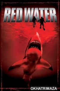 Red Water (2003) ORG Hollywood Hindi Dubbed Movie