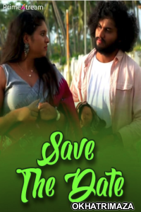 Save The Date (2024) Primextream Hot Malayalam Short Film