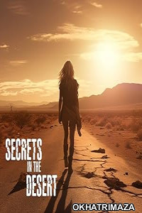 Secrets in the Desert (2023) HQ Hindi Dubbed Movie