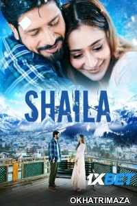 Shaila (2025) Bollywood Hindi Movie