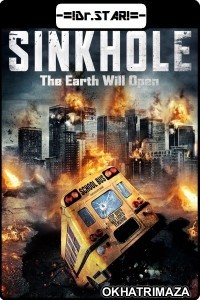 Sink Hole (2013) UNCUT Hollywood Hindi Dubbed Movie