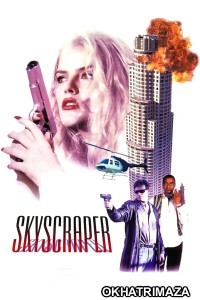 Skyscraper (1996) ORG Hollywood Hindi Dubbed Movie