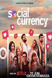 Social Currency (2023) Hindi Season 1 Complete Web Series