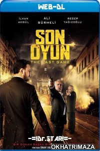 Son Oyun (2018) UNCUT Hollywood Hindi Dubbed Movies