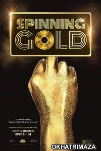 Spinning Gold (2023) HQ Hindi Dubbed Movie