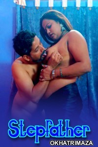 Stepfather (2024) Hot Hindi Short Film