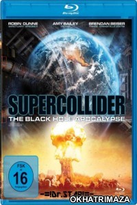 Supercollider (2013) Hollywood Hindi Dubbed Movies