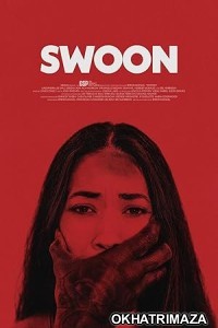 Swoon (2024) Hindi Dubbed And Subtitles