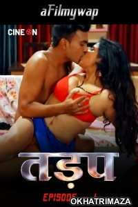 Tadap (2024) S01 E02 Cineon Hindi Hot Web Series