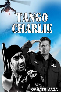 Tango Charlie (2005) Bollywood Hindi Movie