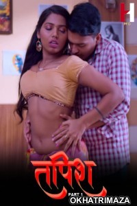 Tapish (2024) S01 Part 1 Huntcinema Hindi Web Series