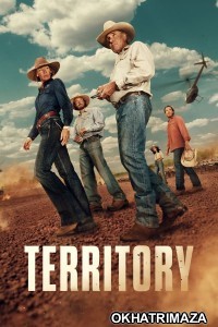 Territory (2024) Season 1 Hindi Dubbed Web Series