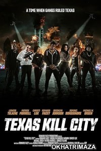 Texas Kill City (2023) Hindi Dubbed And Subtitles